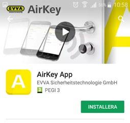 Installera AirKey-appen på din smarttelefon (finns i Google Play Store/Apple App Store) För att smarttelefonen ska kunna registreras måste du först godkänna