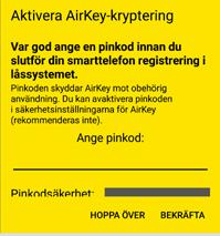 I detta läge har smarttelefonen behörighet att uppdatera enheter i fabriksläge samt att lägga till eller ta bort enheter och medier i ett AirKey-system.