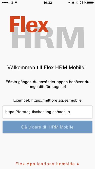 Appen är ett skal för HRM Mobile, vilket innebär att nya funktioner i HRM Mobile automatiskt kommer att finnas i appen efter en uppdatering av Flex HRM.