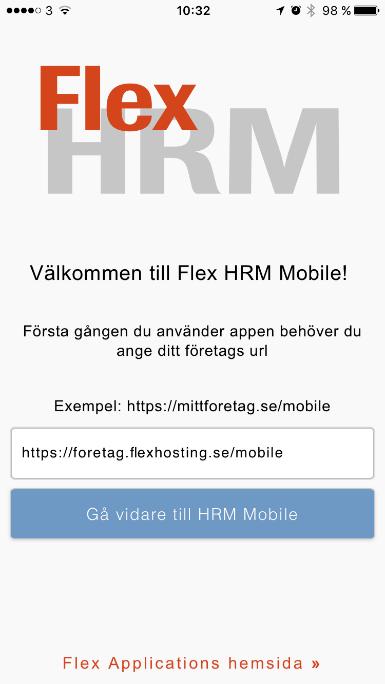 Appen är ett skal för HRM Mobile, vilket innebär att nya funktioner i HRM Mobile automatiskt kommer att finnas i appen efter en uppdatering av Flex HRM.