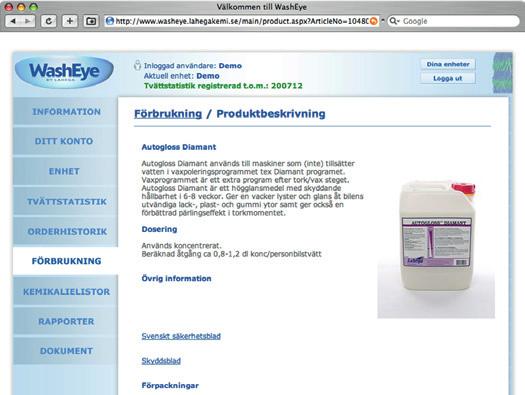 se får du en automatisk uppdaterad totalöversikt och kostnadsuppföljning av: Dina inköp Din kemikalieförbrukning Din kemikalielista Produkternas