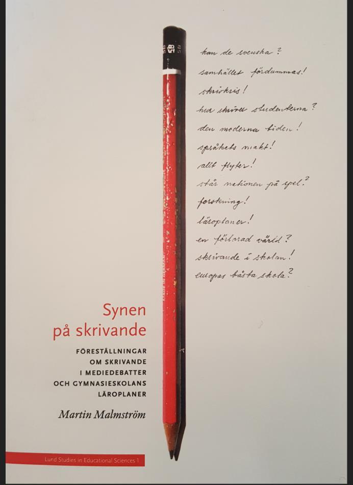 Bristdiskursen en sällan emotsagd bild Synen på skrivande: Föreställningar om skrivande i mediedebatter och i gymnasieskolans läroplaner (Malmström 2017) - Skrivkrisgenren - Bristdiskurs i såväl