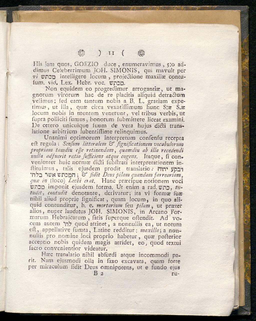 cm ϊ τ τ C ) 1 1 V sfå His iam quos, GOF.ZIO duce, enumeravsmus > addiraus Ceieberrimum joh. SIMONIS, qui mavult per το ΦΗΓΟ intelligere locura, projeclione maxilla: contuiuro. vid. Lex. Hebr. voc.