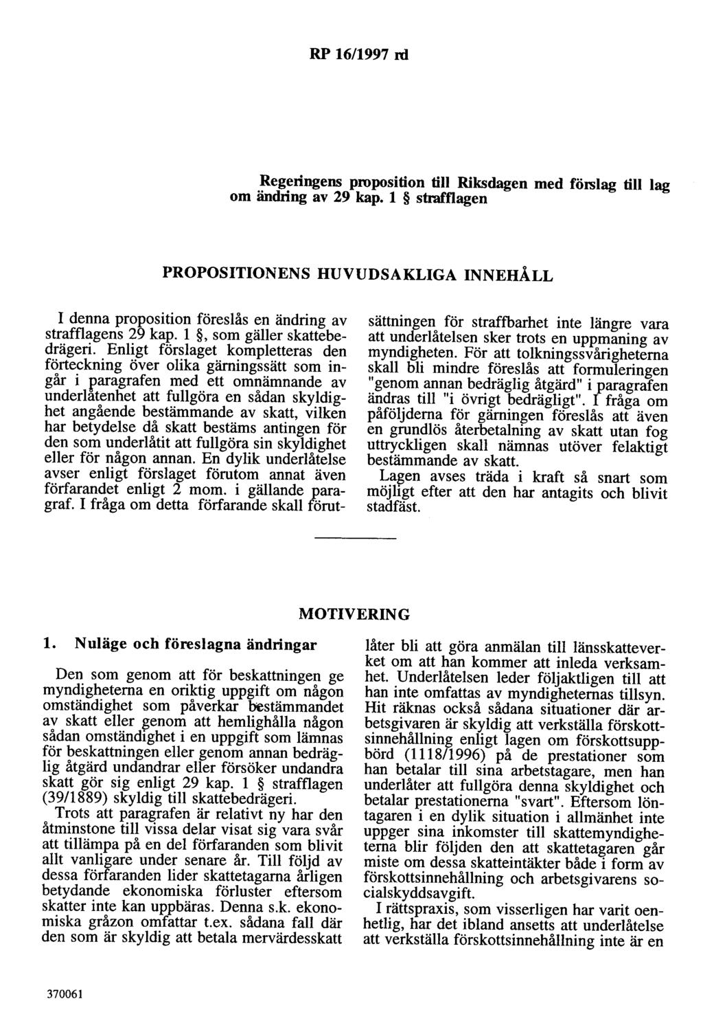RP 16/1997 rd Regeringens proposition till Riksdagen med förslag till lag om ändring av 29 kap.
