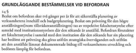 LTHNFY 2013/26 30 oktober 2013 Fysiska institutionen Professor Knut Deppert Beslut om hantering av befordringsärende inom styrelsen för fysiska institutionen Bakgrund LU anger i "Föreskrifter rörande