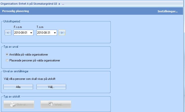 Månadsrapport Denna rapport kan för närvarande inte användas. Personlig planering Personlig planering är en utskrift av personens arbetstider med eller utan uppgifter.