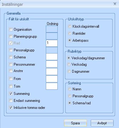 Inställningar Fält för utskrift, här markerar du vilka uppgifter du vill skriva ut. Organisation är schemats närmaste gula mapp.