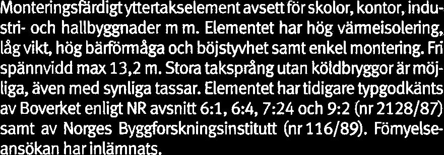 mtogenm PRODUKTBESKRIVNING Material - Konstruktion Uppbyggnad.
