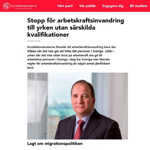 3.1.2 Återinförd myndighetsbaserad arbetsmarknadsprövning Förslaget om begränsning av arbetskraftsinvandring genom att kräva viss utbildning eller bara tillåta högkvalificerad arbetskraftsinvandring