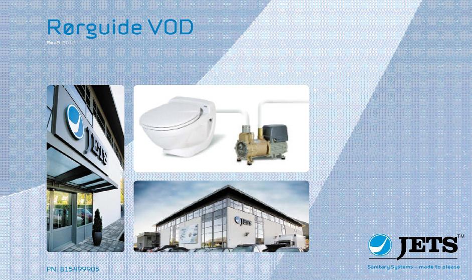 Sätt dig noggrant in i detaljer beträffande rörläggning, möjligheter och utmaningar när det gäller placering toalett och pump. Du hittar informationen i denna manual samt i vår VOD-rörguide.