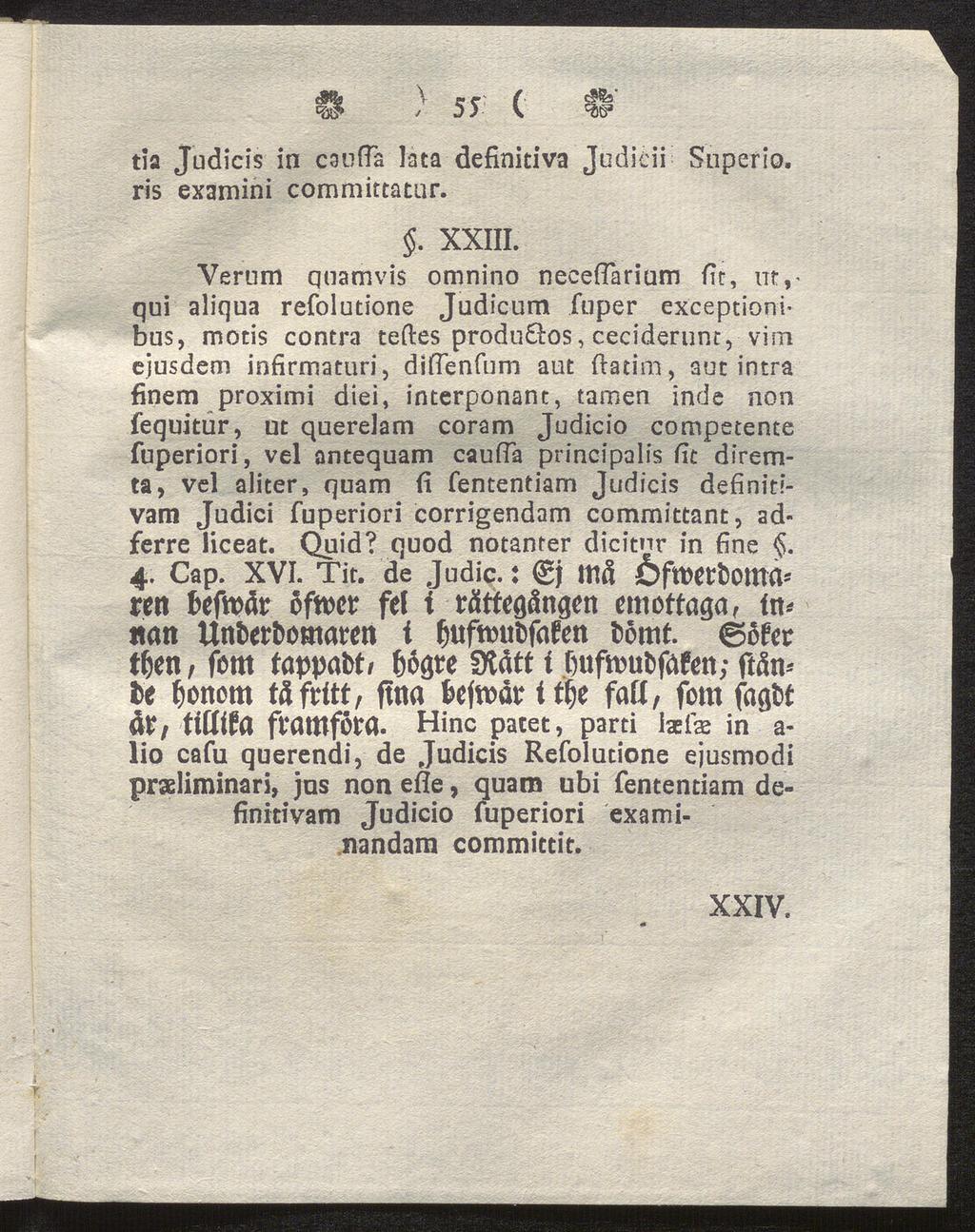 ) 55 ( tia Judicis in caufla lata definitiva Judicii ris examini committatur. Snperio.. XXIII.