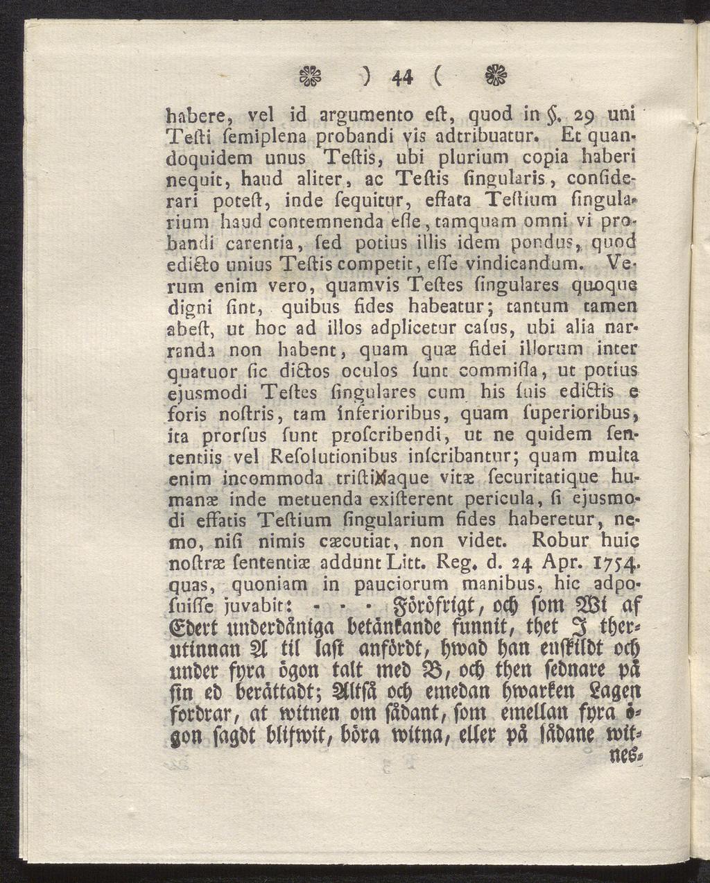 II ) 44 ( «habere, vel id argumento ed, quod in t 29 uni Tedi femiplena probandi vis adtribuatur.