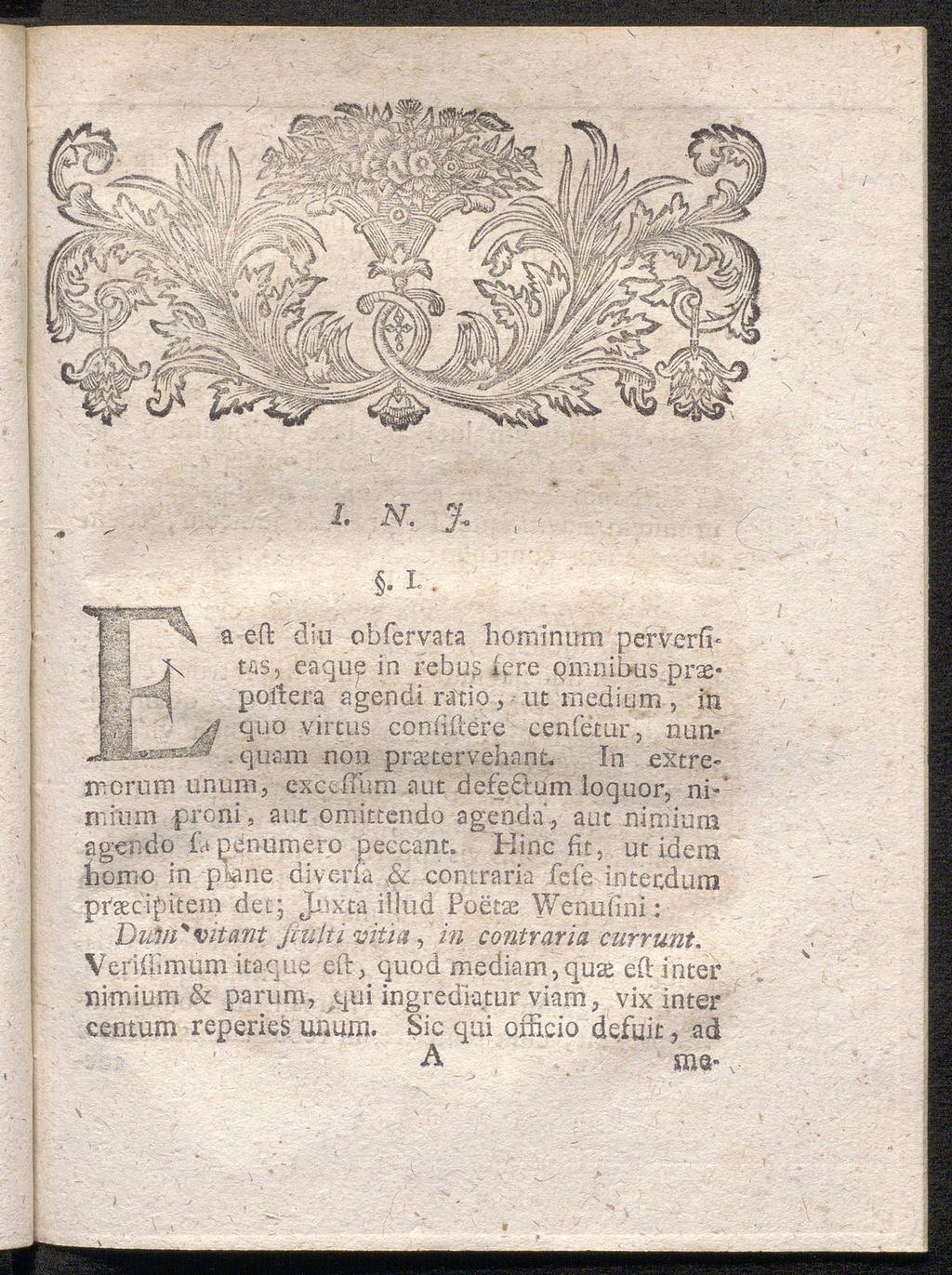 . quam a eil "diu obfervata hominum perverffi tas, eaqu^ in rebus lere.qmnibus.prae poftera agendi ratio, ut medium, in quo virtus coniuiere cenfetur, nunnon prsetervehant. In extreir;crum ur.