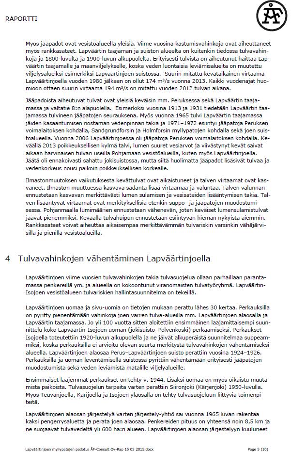 Myllypatojen ja siltojen vaikutus