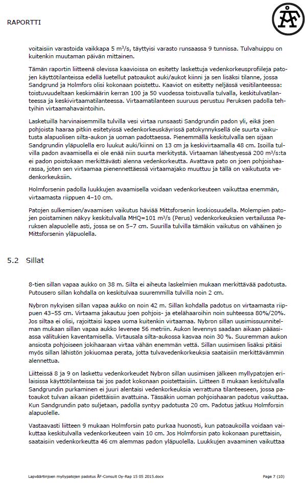 Myllypatojen ja siltojen vaikutus