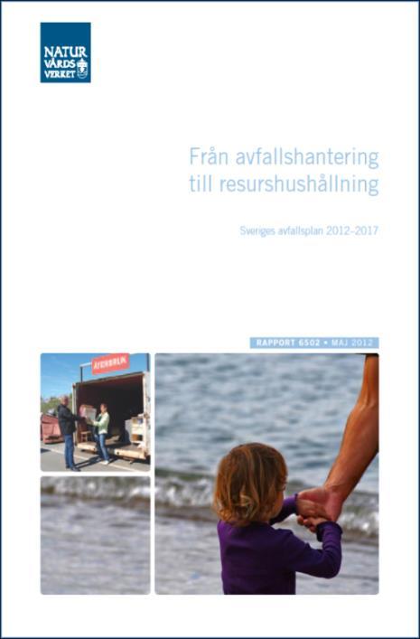 1.1 EU:s avfallshierarki en utgångspunkt EU-parlamentet har angivit en prioritetsordning för hur avfall ska behandlas.