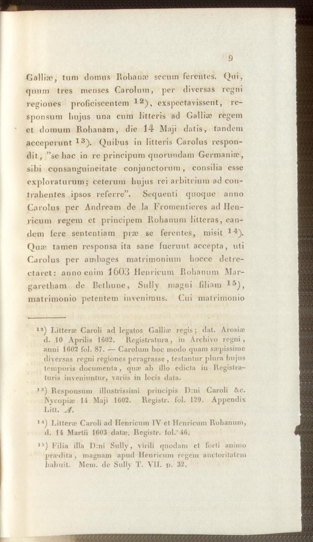 9 Gallice, tum domus Rohancc scciun ferentes.
