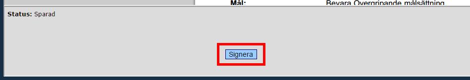 Sid 8 (12) 27. Klicka på Signera. 28.