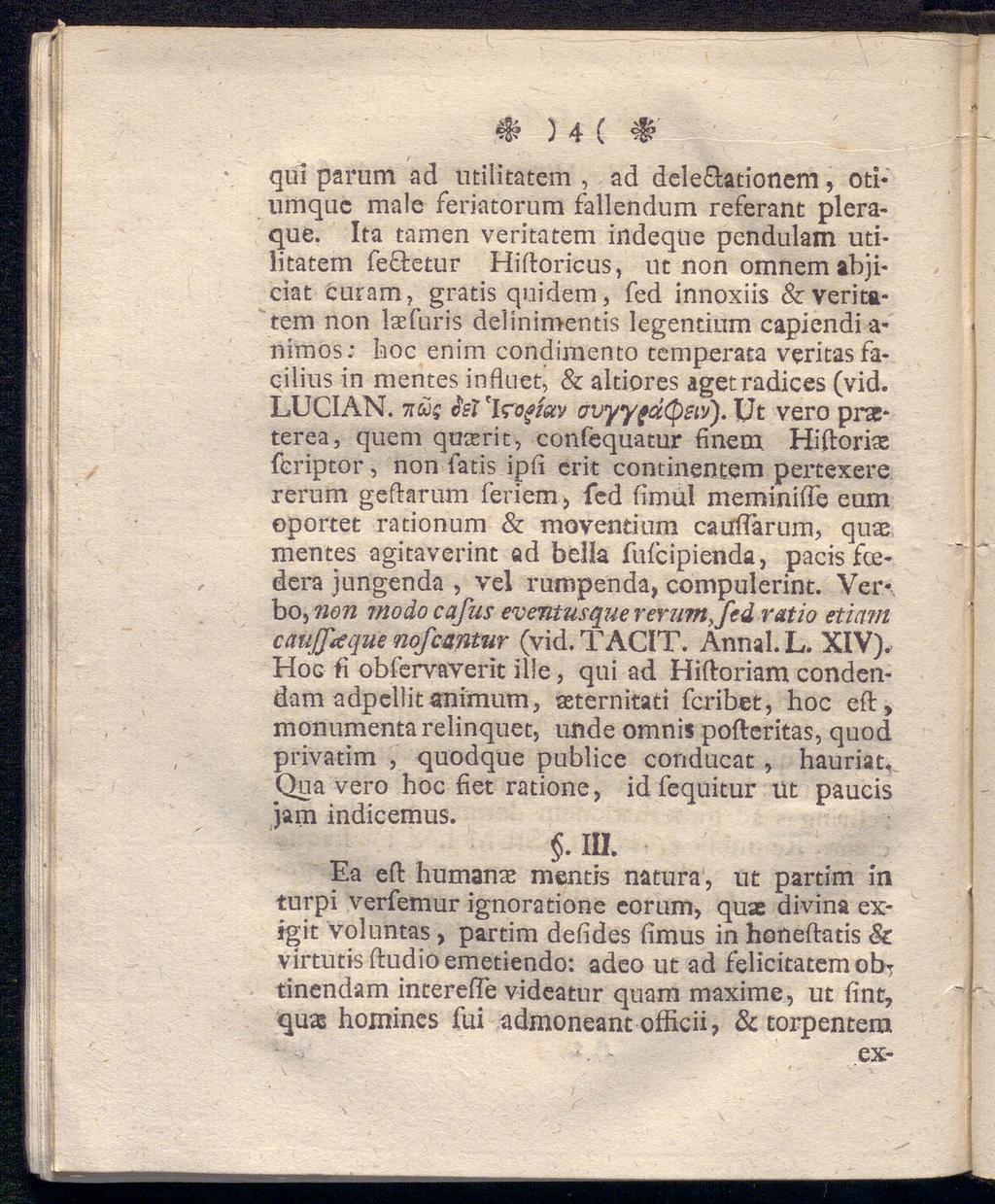 # } 4 ( # qui parum ad utilitatem, ad dele&ationem, otiumqiie male feriatorum fallendum referant pleraque.