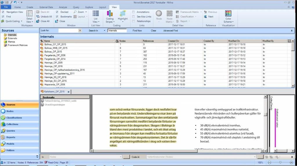 Uppföljning av kommuners vattenplanering i ÖP med hjälp av Nvivo-databas Figur 1: Exempel på Nvivo:s användargränssnitt här visas en lista på dokument som finns i databasen.