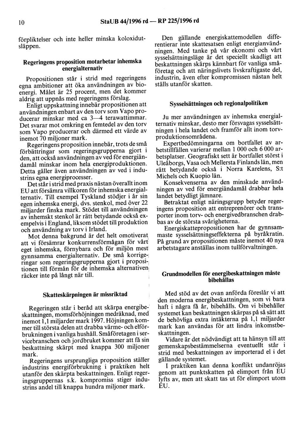 lo StaUB 44/1996 rd- RP 225/1996 rd förpliktelser och inte heller minska koloxidutsläppen.