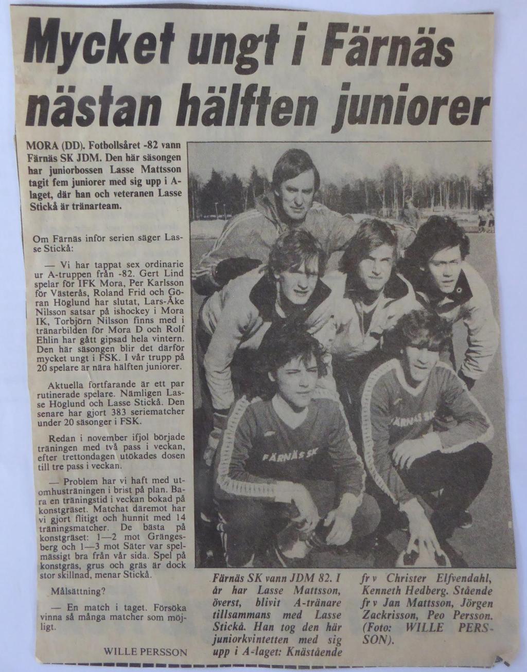 många. Vi har spelat mot Kvarnsveden, Säter och Grängesberg och förlorat med udda målet. Trenden har varit att vi ingalunda stått våra motståndare efter vad spelar beträffar.
