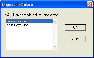 Öppna användare Via Öppna användare i Arkiv-menyn kan man öppna en annan användare: Denna funktion är endast tillgänglig om man