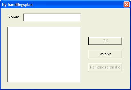Via Handlingsplan-menyn kan man göra nya handlingsplaner samt ändra, kopiera, skriva ut och ta bort handlingsplaner.