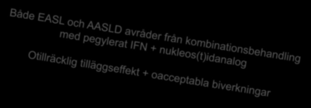 pegylerat IFN + nukleos(t)idanalog