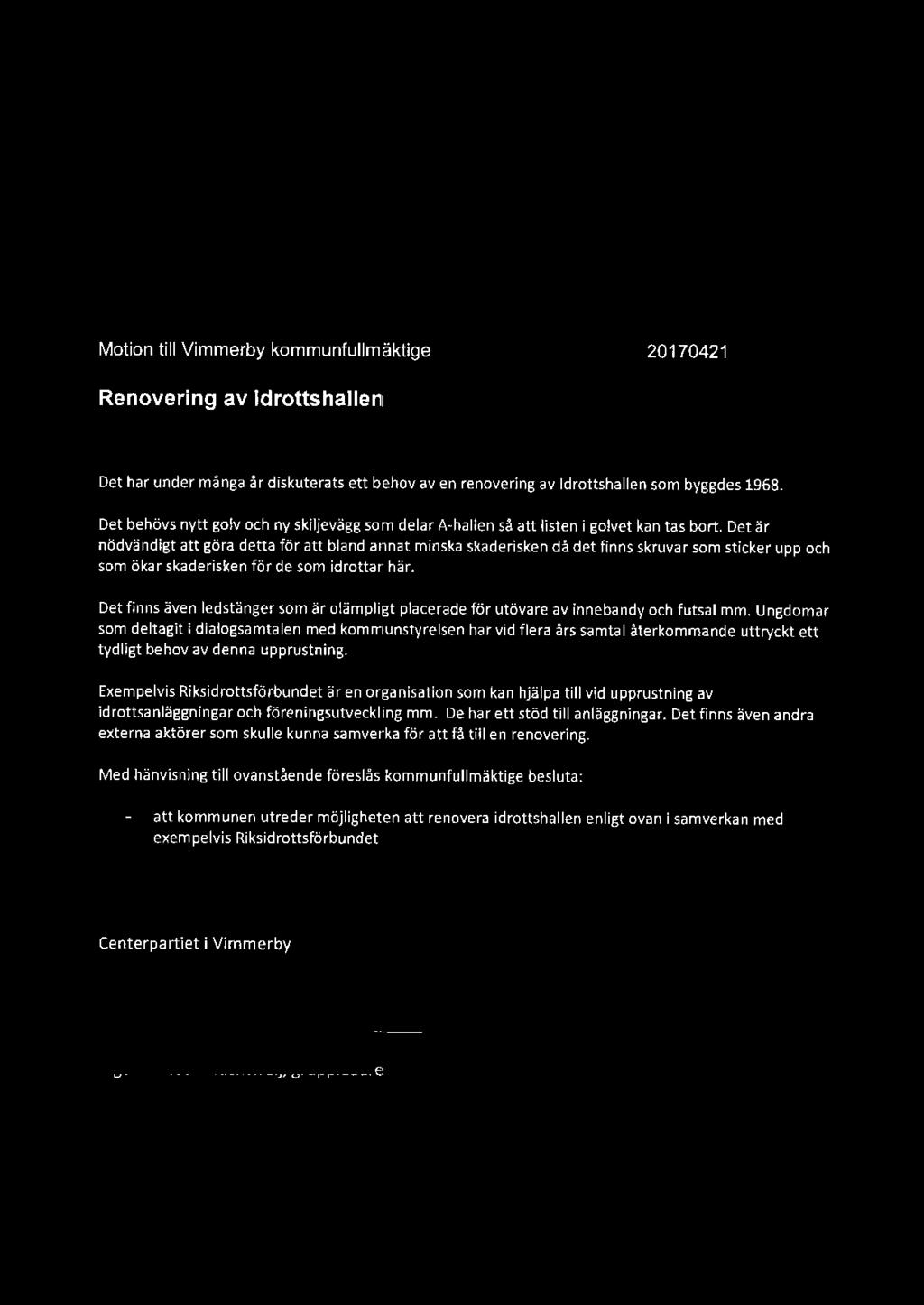 VIM MERBY I<.OMMUN Kommunstyrelscförvaltn<ngen Admmistrallva avdeln<ngen 0 2017-04- 2 1 "'rl Of} f,x T t l.