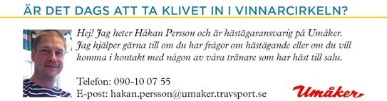 Kjell-Ove & Anita Eriksson J Bo /11-8 / 140v 7,1 g c c 160 0 9 Äg: Backa Gård Stuteri AB, Ursviken Eriksson J U 4/ - 5/ 140v d u g c c 66 5 Mblå,