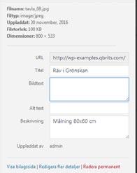 Mediabibliotek: Mediabiblioteket är en grundfunktion i Wordpress. Ni kan hitta den högt upp i menyn till vänster. Det är dit som ni lägger in (drar in) era bilder som ni vill använda på er hemsida.