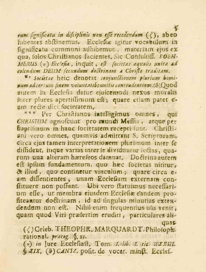 --rum femficatu-in difciplinhnon e^e rectdendnm (^), abeo jubemes abftinemup. Ece!efs<e s^itur vocvnlurn in f,g?_isscatu communi adhibemu'-, matenam ejus ex qua, lolos Chriftianos facientcs, _.