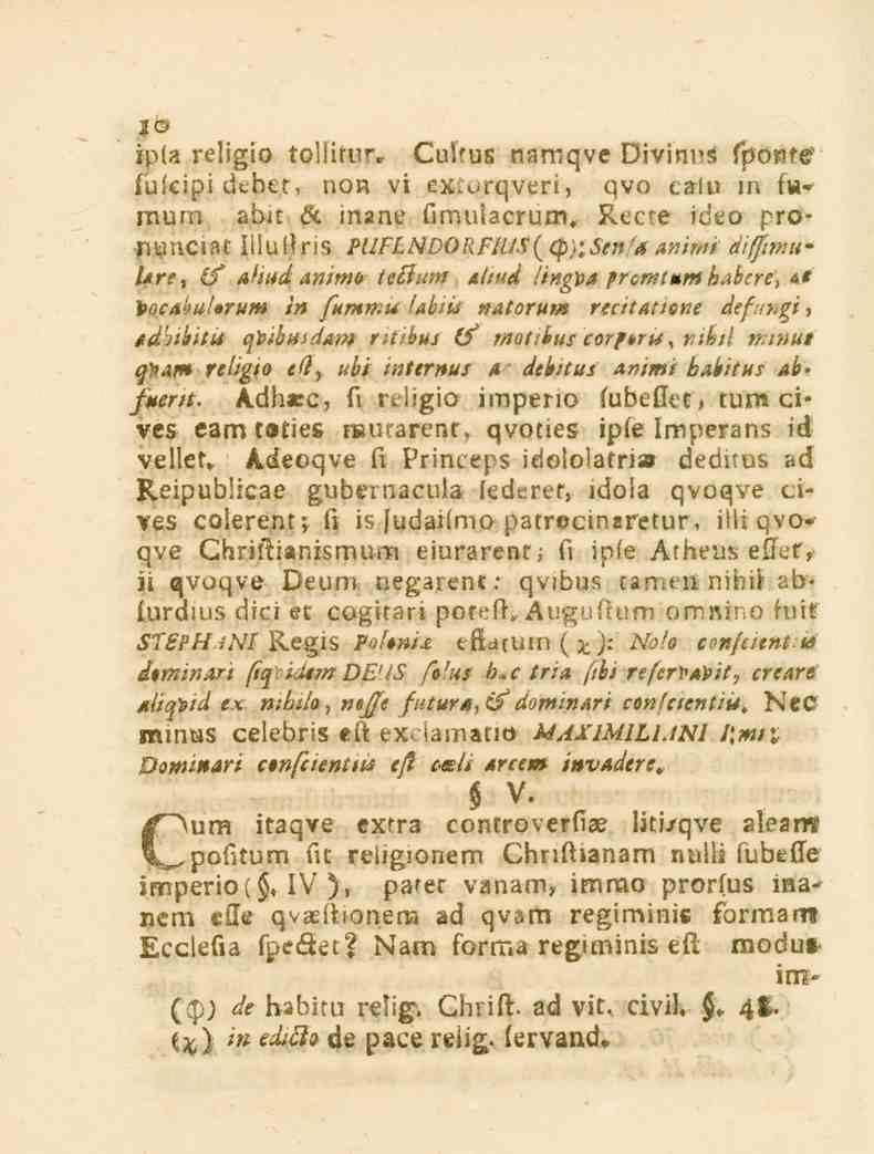 2C> ipla religio tolliw". Cul>us namqve vivini's fposste fukipi d^bet, non vi ex_.,.'qver_, qvo c.a>u m fwmum abit 6c inane fimuiacrum. Recre ideo pronunclar lilullris PUFf.