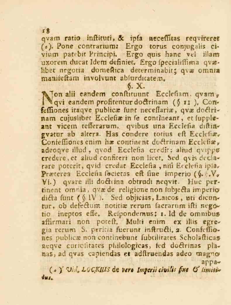 18 qvam ratio inftituti, H ipla»eceflitas reqvrreree (0). Pone conrranum; Ergo torus con)ug_zlis civium patrblt Principi, Ergo quis hane vel illam uxorem ducat Idem definiet. Ergo special.