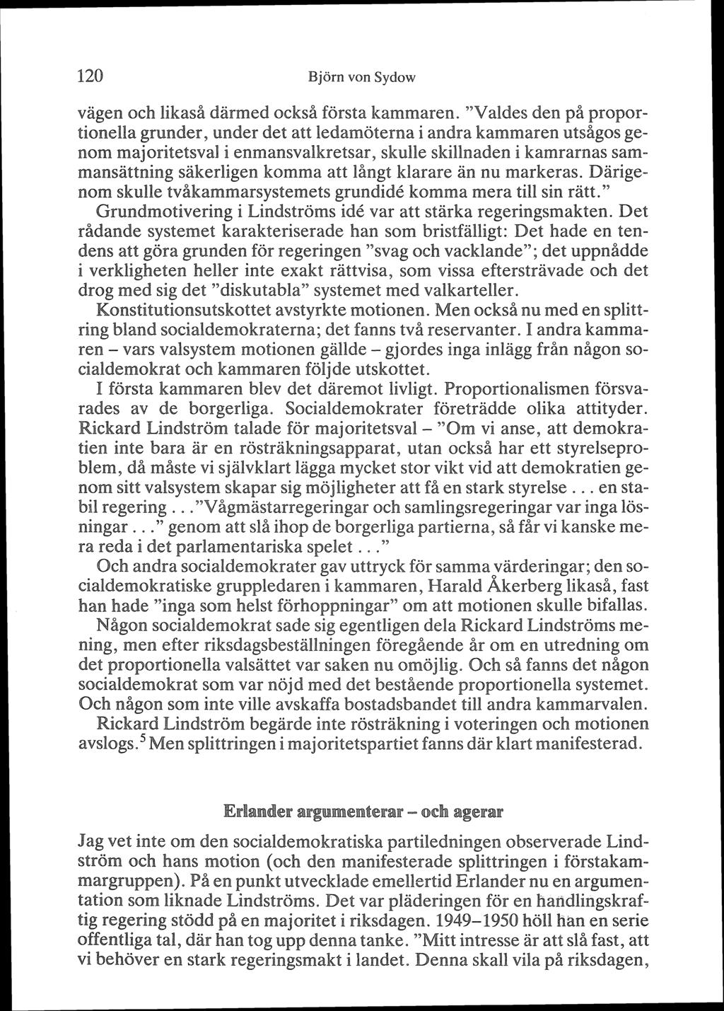 B 20 Björn von Sydow vägen och likaså darrned ocksa fissta kammaren.