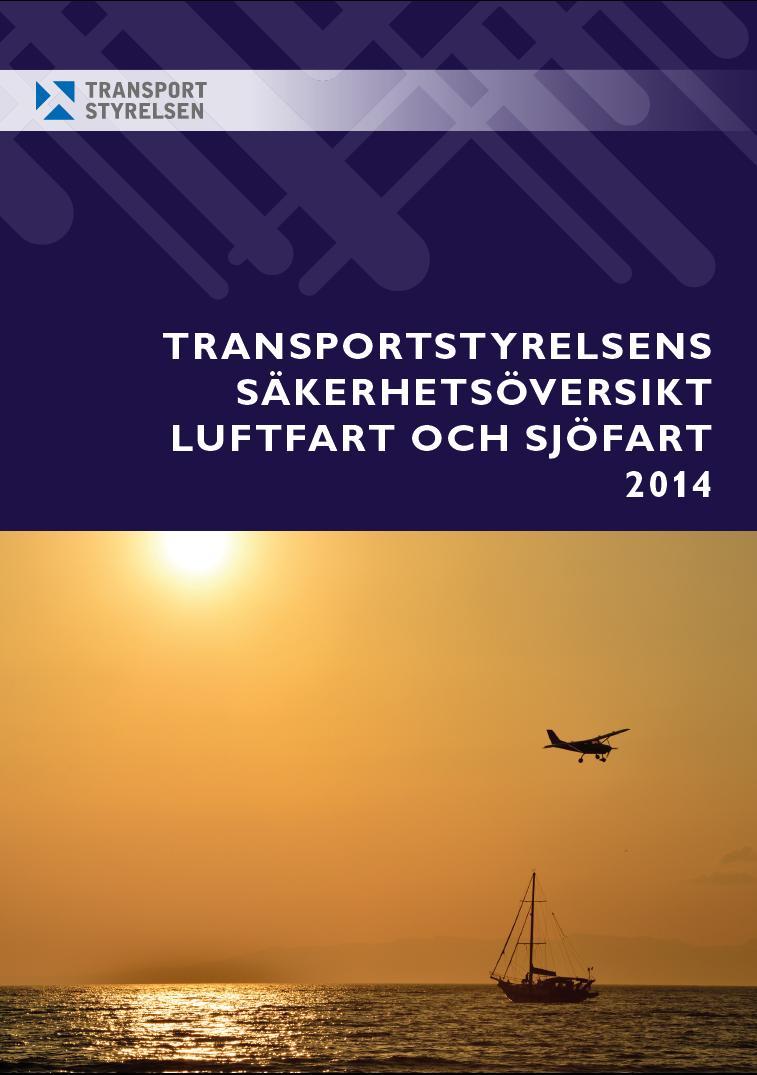 Säkerhetsöversikt 2014 Sammanfattande säkerhetsutveckling Detaljerad