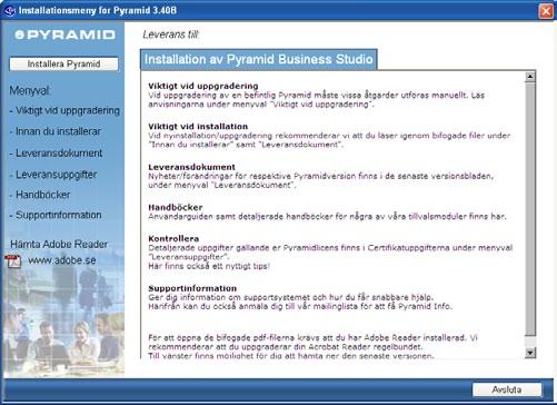 Leveransdokument Pyramidboxen med din Pyramidleverans, innehåller en följesedel med leveransuppgifter samt en cd-skiva. Leveransuppgifterna beskriver den information som finns i certifikatet.