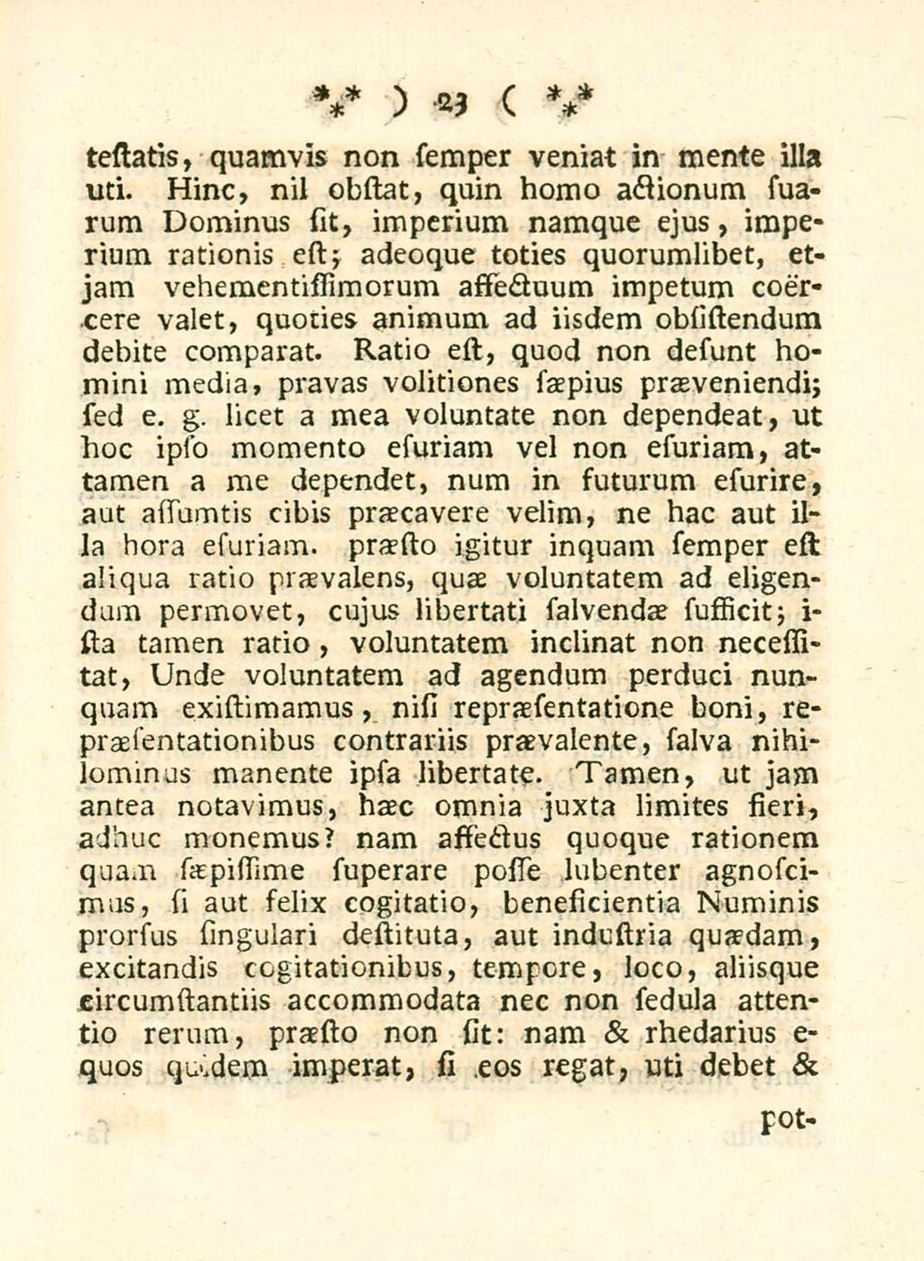 23 testatis, quamvis non semper veniat in mente illa uti.