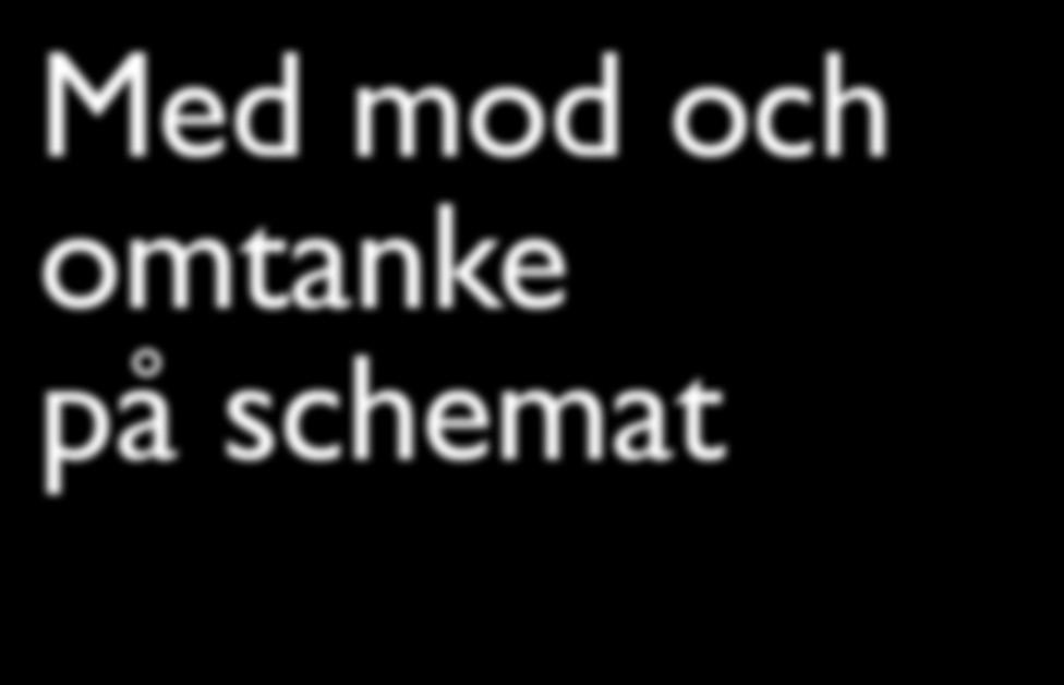 Läs mer på sidan 3 Nu väntar
