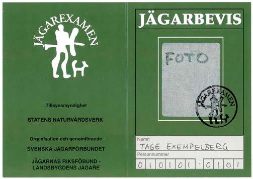 Bilaga JPM 4 Jägarbevis Bild 1. Provledaren klistrar fast fotografiet och fyller i provtagarens namn och personnummer. Stämplar beviset/fotografiet enligt bilden. Bild 2.