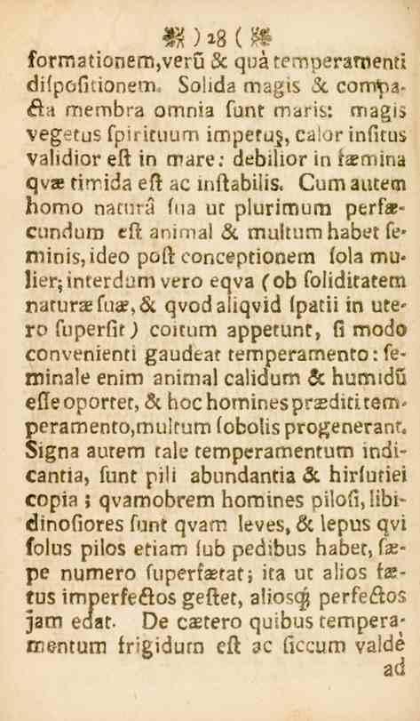 W ) 28 ( B forrnationem,veru K: quå temperament! difpofitionem. Solida magis & compa> K<l membra omnia funt mariz.