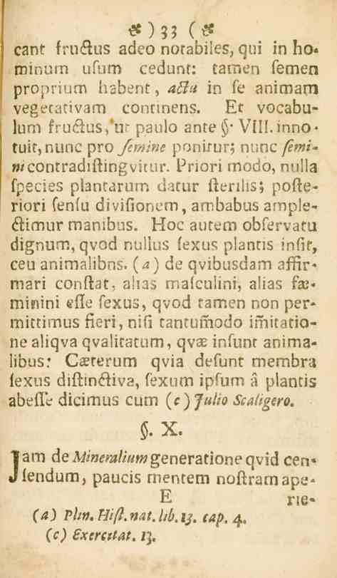 et)?; (S cant fru&us adeo notabiies, qui in ho«minum ufurn cedunf: tamen femen proprium habent, /li«in fe animam vegecativam contmens. Er vocabulurn fxu&us,'ur paulo ante - VHl.