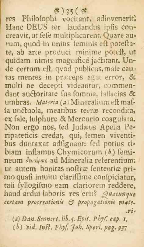 s);s(^e r?s Pbilofophi vocirant, adinveneritl Hane DEI^S ter laudandus ipfis concreavit,ut fefe multipiicarent.