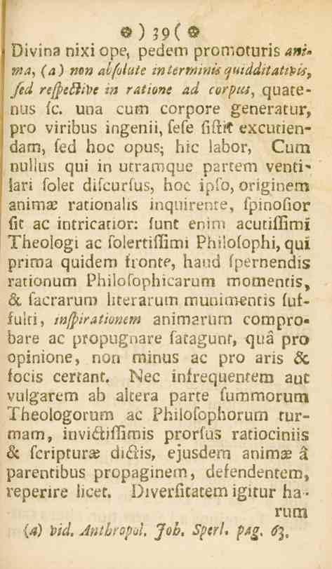 0) jp( A Divina nixi ope, pedem promoturis ant» M4, s4) non <?//ö/tti?s inierrmnisquiddrtatrpis, fed rejftiiilfe «i r&tiont 4al 50^^, quatenus lc.