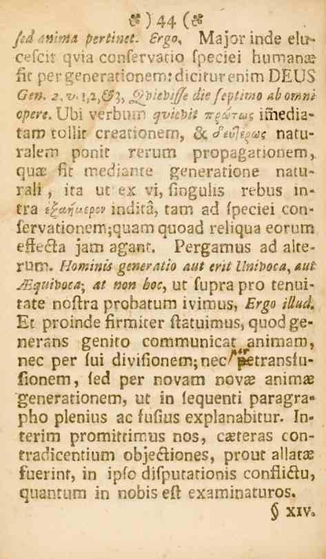 B)44f> />'./ <'?l''yi^ pertintt. s^a, Major inde eluceicn' aviii conlervatio fpeciei bumann- Kt perg^neradonemidicirurenimdeus- Gm, 2,i>, I^,o'f, fi'hicb!ifi äie fsptiwo abomni cpere. Übi verbi?