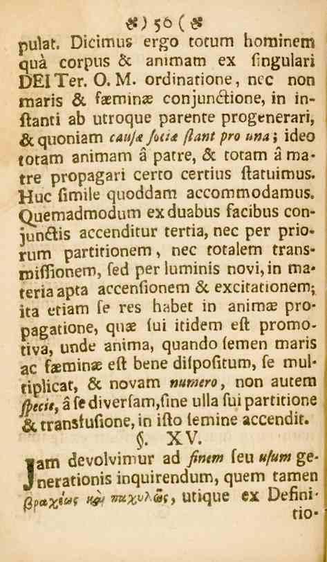 9)^(9 pulat. vicimus ergo totum horainem quå corpus Lc animam ex fingulari DEITer. O. M.
