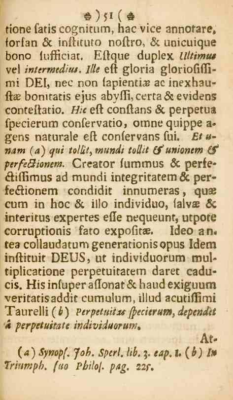 H)sl ( H tione fatis cognitnm, hac vice annofare, torlan Lc infttturo noftro, Lc unicuique bono lufficiat.