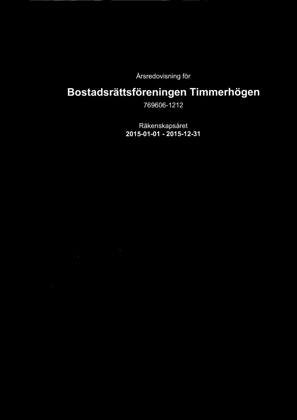 Årsredovisning för Bostadsrättsföreningen