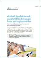 Socialstyrelsens produkter Guide för den sociala barn- och